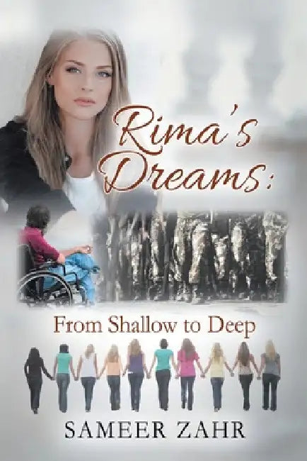Rima's Dreams: From Shallow to Deep by Sameer Zahr