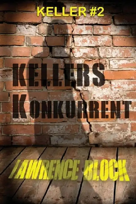 Kellers Konkurrent by Lawrence Block