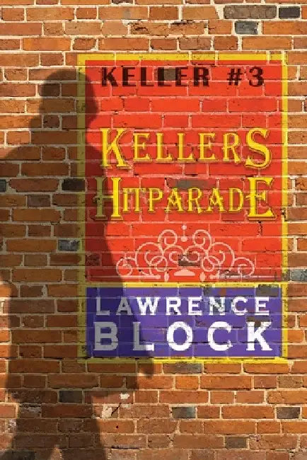 Kellers Hitparade by Lawrence Block