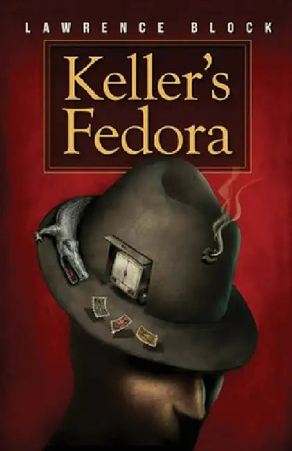 Keller's Fedora by Lawrence Block