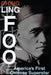 Ching Ling Foo: America's First Chinese Superstar by Samuel D. Porteous
