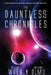 The Dauntless Chronicles by Willow Wren