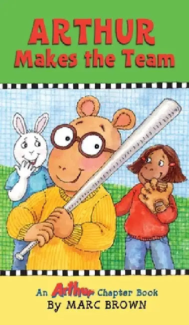 Arthur Makes the Team by Marc Brown