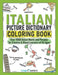 Italian Picture Dictionary Coloring Book: Over 1500 Italian Words and Phrases for Creative & Visual Learners of All Ages by Lingo Mastery