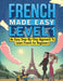 French Made Easy Level 1: An Easy Step-By-Step Approach To Learn French for Beginners (Textbook + Workbook Included) by Lingo Mastery