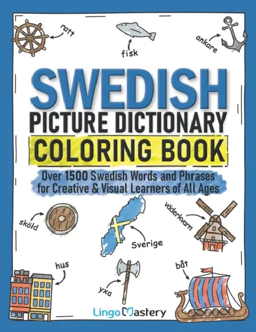 Swedish Picture Dictionary Coloring Book by Lingo Mastery