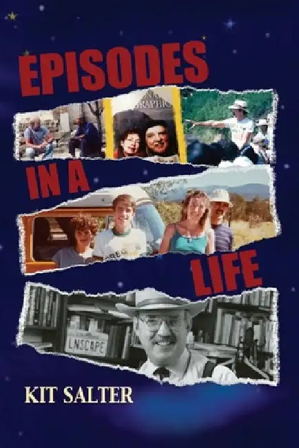 Episodes in a Life by Kit Salter
