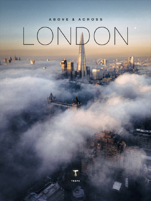 Above and Across London by Ben Moore