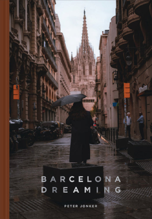 Barcelona Dreaming by Peter Jonker