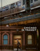 Chicago in Transit by Graham Chapman