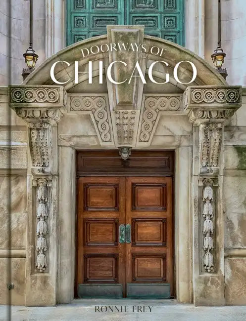 Doorways of Chicago by Ronnie Frey