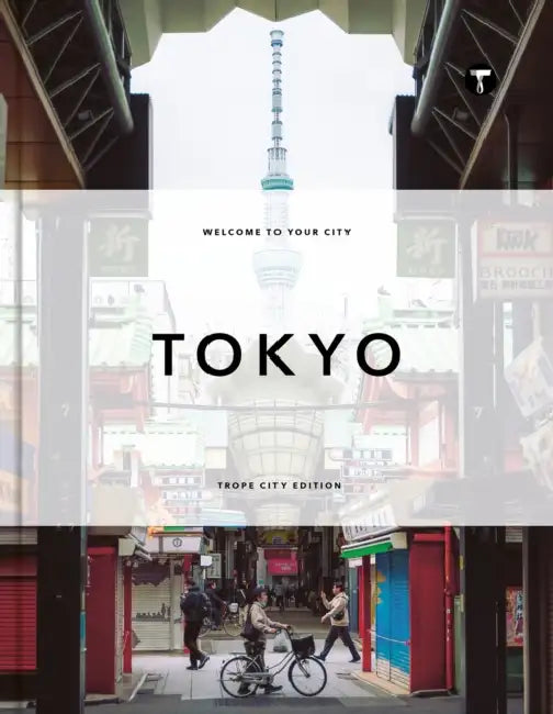 Trope Tokyo (Revised and Expanded Edition) by Michelle Fitzgerald, Kendra Huspaska
