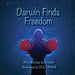Darwin Finds Freedom by Nicolelisa Schraeder
