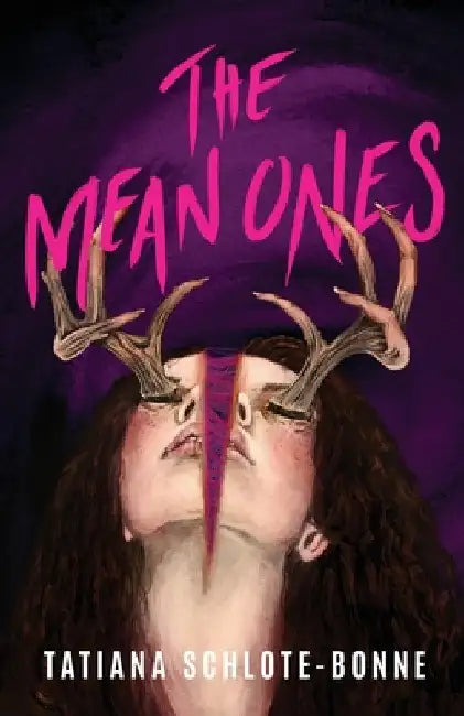 The Mean Ones by Schlote-Bonne, Tatiana