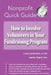 How to Involve Volunteers in Your Fundraising Program by Joanne Oppelt