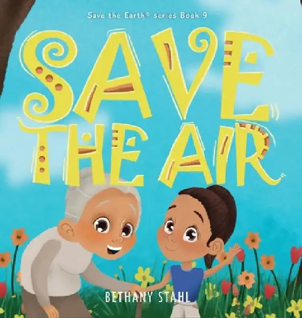 Save the Air by Bethany Stahl
