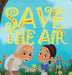 Save the Air by Bethany Stahl