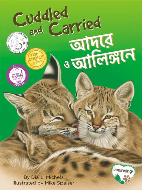 Cuddled and Carried (English/Bengali) by Dia L. Michels, Mike Speiser, Shahnoor Islam