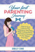 Your First Parenting Journey: How to Have A Worry-Free Pregnancy, How Baby Sleep Training Works and How to Succeed In Your Baby's First Year by Harley Carr