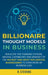 Billionaire Thought Models in Business: Replicate the thinking systems, mental capabilities and mindset of the Richest and Most Influential Businessme by R. Stevens