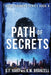 Path of Secrets: Vital Secrets, Book Four - Large Print by D. F. Hart