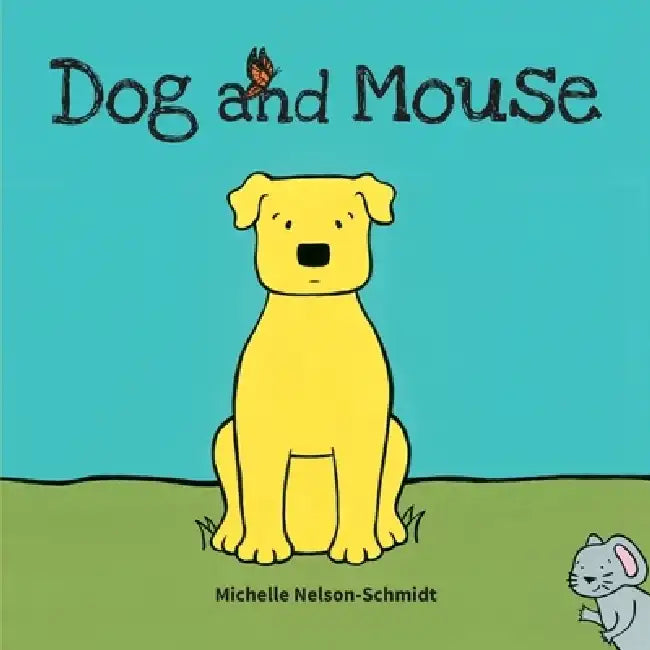 Dog and Mouse by Michelle Nelson-Schmidt