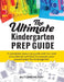 The Ultimate Kindergarten Prep Guide: A complete resource guide with fun and educational activities to prepare your preschooler for kindergarten by Autumn McKay