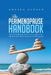 The Perimenopause Handbook: What Every Women Need to Know About the Transition from Perimenopause into Menopause by Andrea Glover