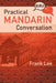 Practical Mandarin Conversation by Frank Lee