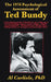 The 1976 Psychological Assessment of Ted Bundy by Al Carlisle