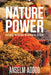 Nature Power: Natural Medicine in Tropical Africa by Anselm Adodo
