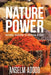 Nature Power: Natural Medicine in Tropical Africa by Anselm Adodo