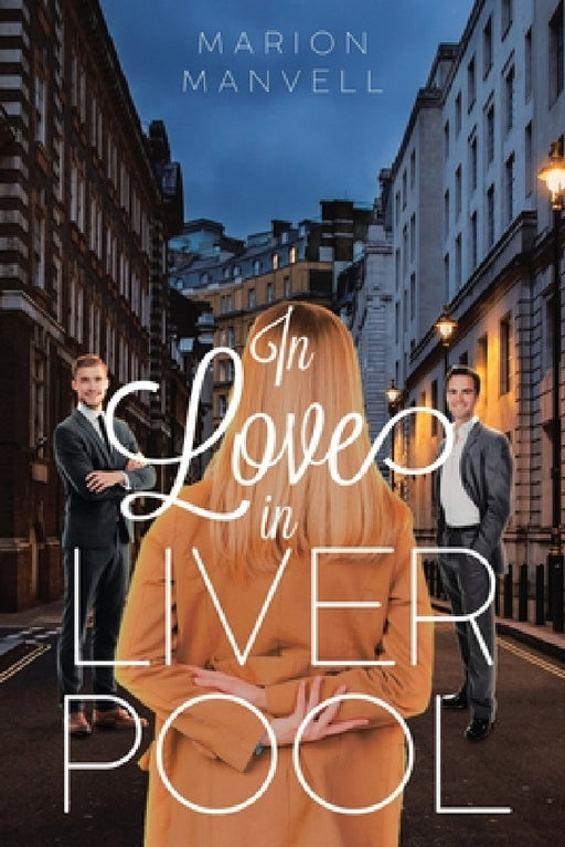 In Love in Liver Pool by Marion Manvell