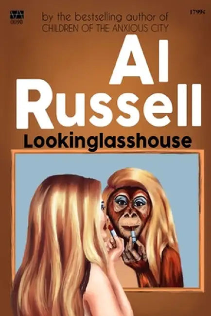 Lookinglasshouse by Al Russell
