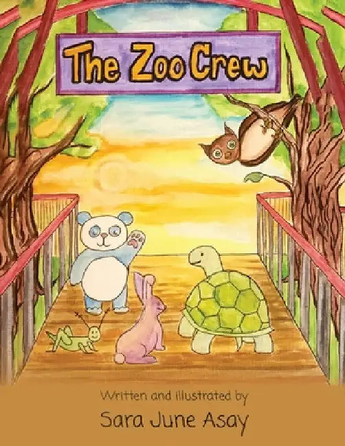 The Zoo Crew by Sara June Asay
