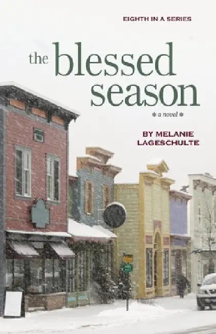 The Blessed Season by Melanie Lageschulte