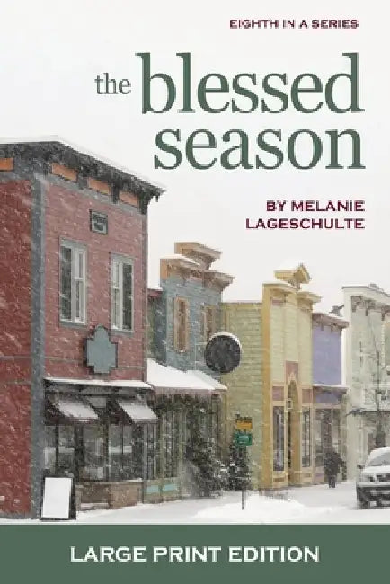 The Blessed Season by Melanie Lageschulte