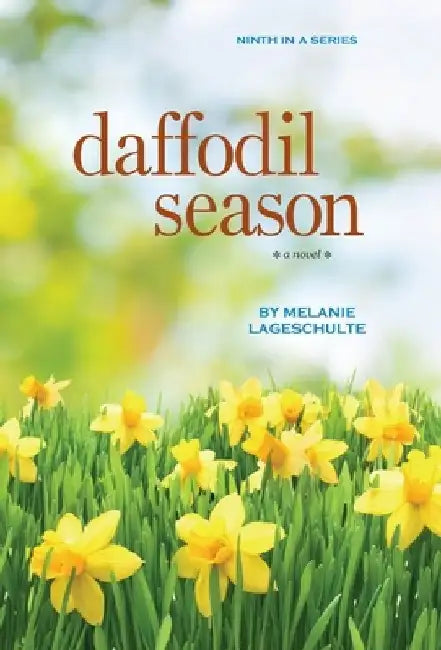 Daffodil Season by Melanie Lageschulte