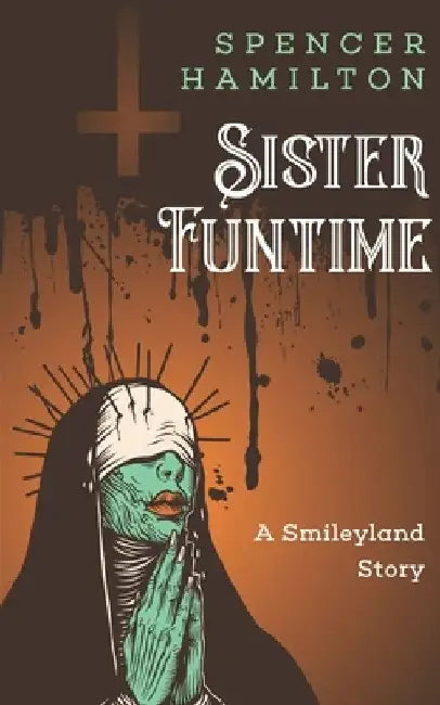 Sister Funtime by Spencer Hamilton
