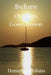 Before the Sun Goes Down by Demetrios Trifiatis