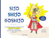 Sijo Shijo Goshijo: The Beloved Classics of Korean Poetry on Patriotic Loyalty from the Late Goryeo and the Early Joseon Period (1316 1463) by Anna 