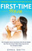 First-Time Mom: PREGNANCY GUIDE AND NO-CRY BABY SOLUTION: The complete stress free guide with all the helpful tips that you need & bab by Emma Smith