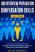 Job Interview Preparation and Conversation Skills 2-in-1 Book: Learn How to Crush Your Next Job Interview and Develop A Magnetic Charisma to Enhance Y by Sean Winter