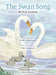 The Swan Song by Kaye Graham