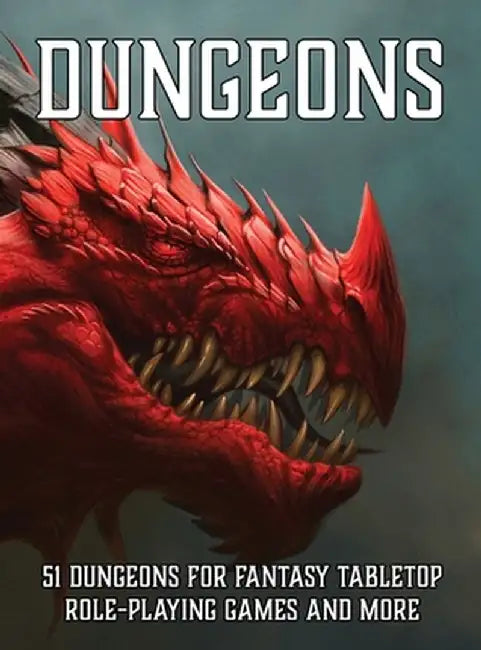 Dungeons: 51 Dungeons for Fantasy Tabletop Role-Playing Games by Matt Davids
