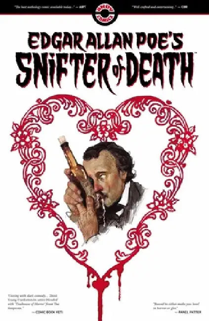 Edgar Allan Poe's Snifter of Death by Dean Motter