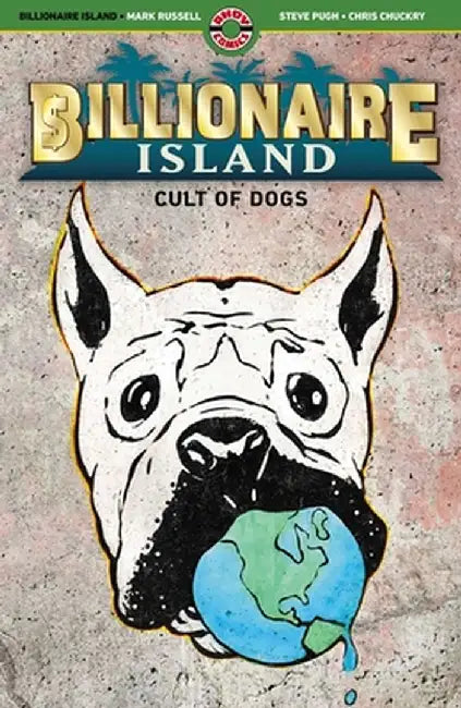 Billionaire Island: Cult of Dogs by Mark Russell