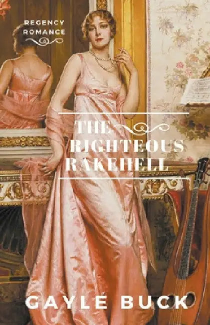 The Righteous Rakehell by Gayle Buck