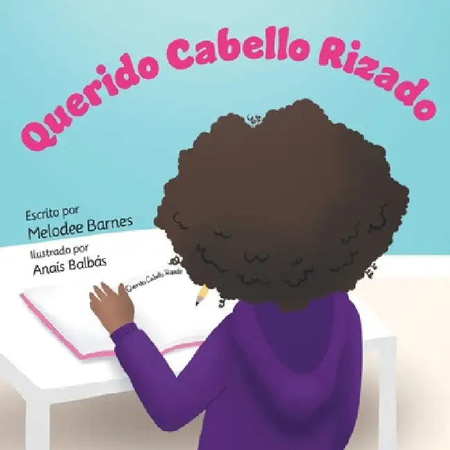 Querido Cabello Rizado by Melodee Barnes