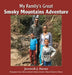 My Family's Great Smoky Mountains Adventure by Jeremiah J. Barnes